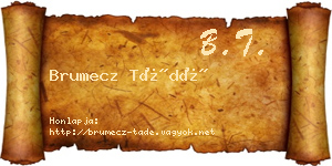 Brumecz Tádé névjegykártya
